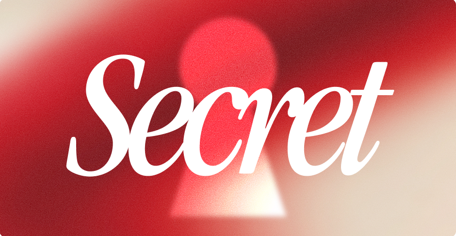 Secret